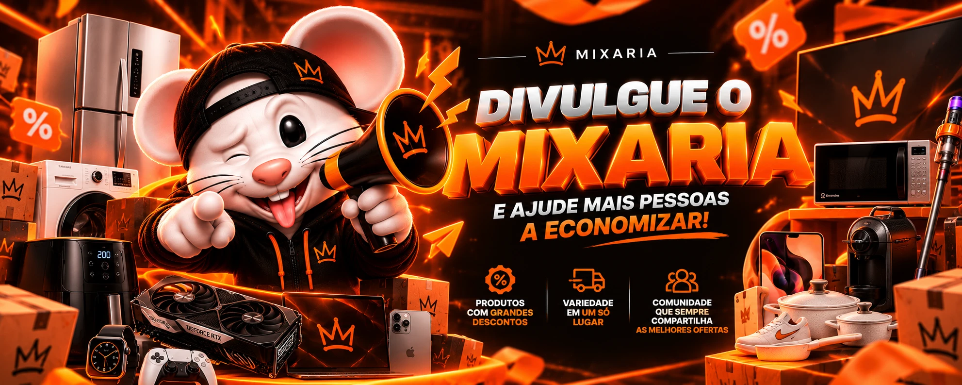 Divulgue o Mixaria e ajude mais pessoas a economizar